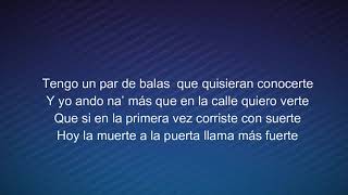 c-kan-un par de balas(letra)