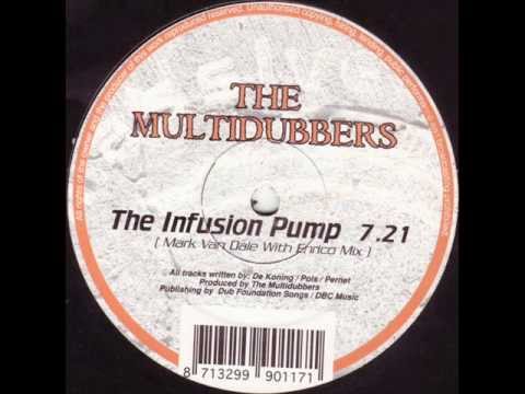 The Multidubbers - The Infusion Pump (Mark Van Dale With Enrico Mix) 1999