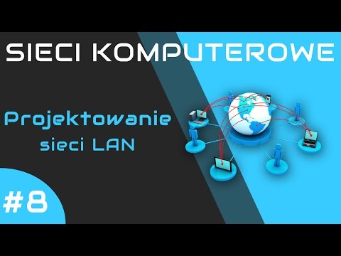 Computer Networks Episode 8 - LAN Design