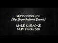 Mundorong Noh (MGV Male Karaoke)