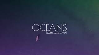 Download lagu Dash Berlin Oceans Robbie Seed Remix... mp3