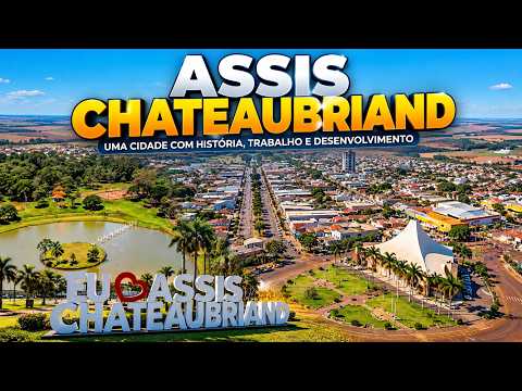 ASSIS CHATEAUBRIAND – PR | Conheça essa cidade do Oeste do Paraná 🇧🇷