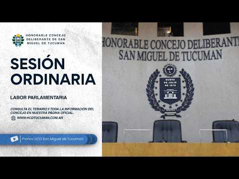 HONORABLE CONCEJO DELIBERANTE DE SAN MIGUEL DE TUCUMÁN | SESIÓN ORDINARIA 28-05-2026