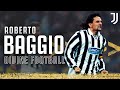 Roberto Baggio Il Calcio Divino Antologia Del Divin Codino Juventus