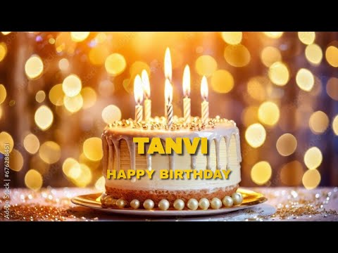 Tanvi Happy Birthday | Birthday Songs with name | Birthday Reel | #Ad4beloved