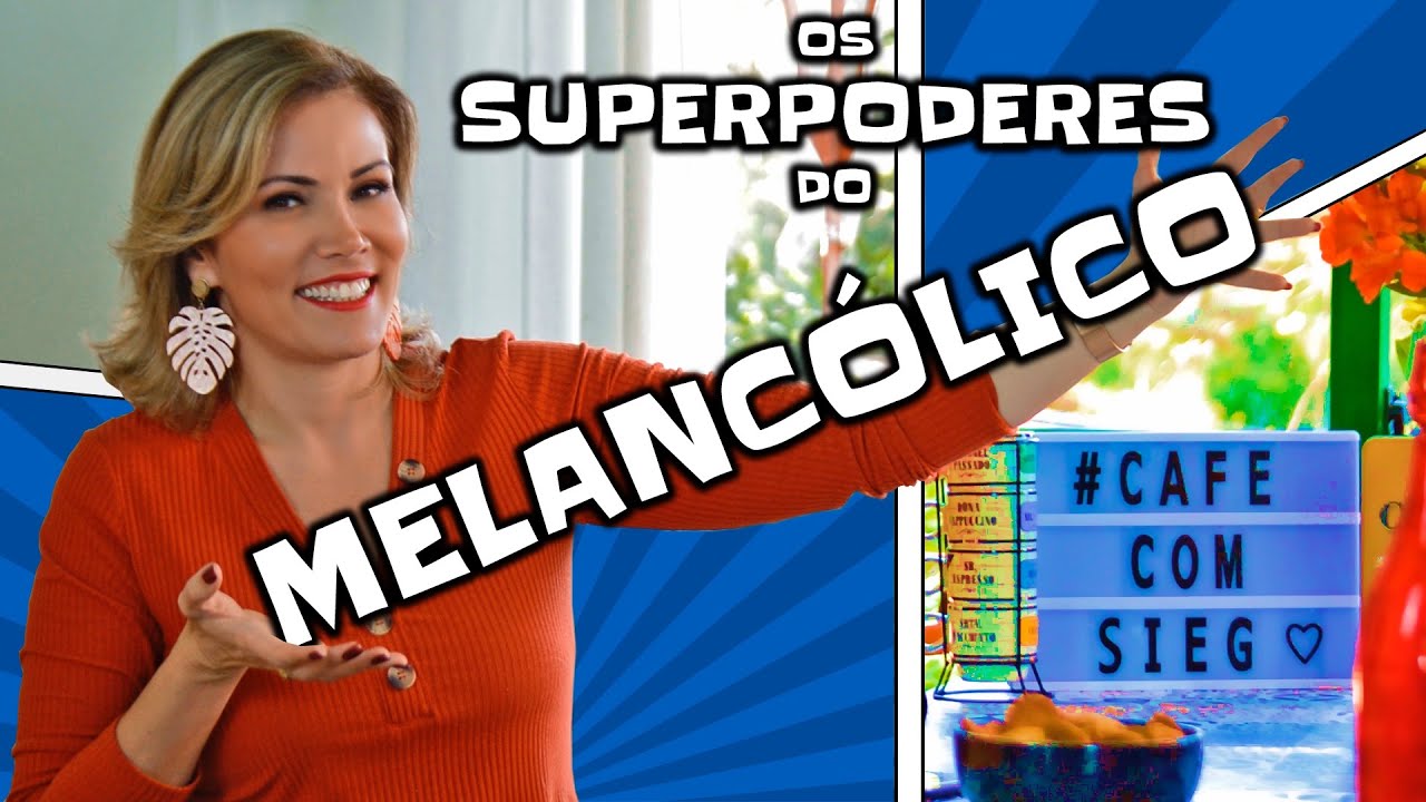 superpoderes do Temperamento Melancólico.
