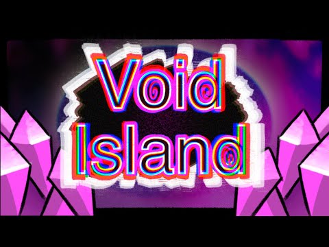 🔮 Void Island 🔮 - Full Song