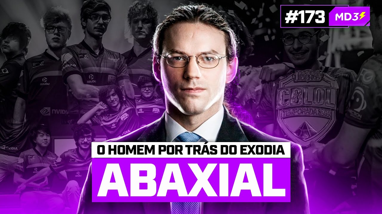 ABAXIAL, O HOMEM POR TRÁS DO EXODIA — #MD3 #173
