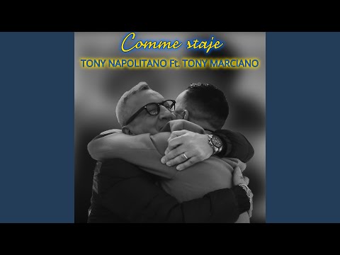 Comme staje (feat. Tony Marciano)