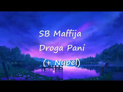 SB Maffija - Droga Pani (+ Nypel) NIGHTCORE