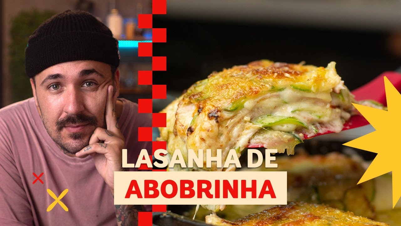 Essa lasanha de abobrinha é imperdível! | Léo Abreu