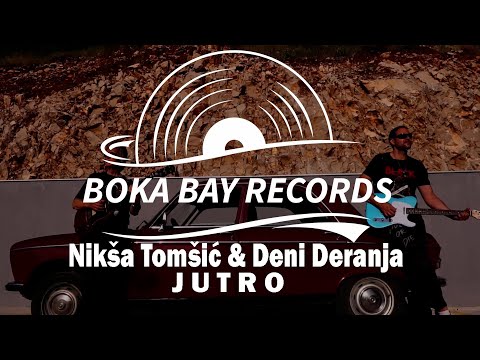 Nikša Tomšić & Deni Deranja - JUTRO
