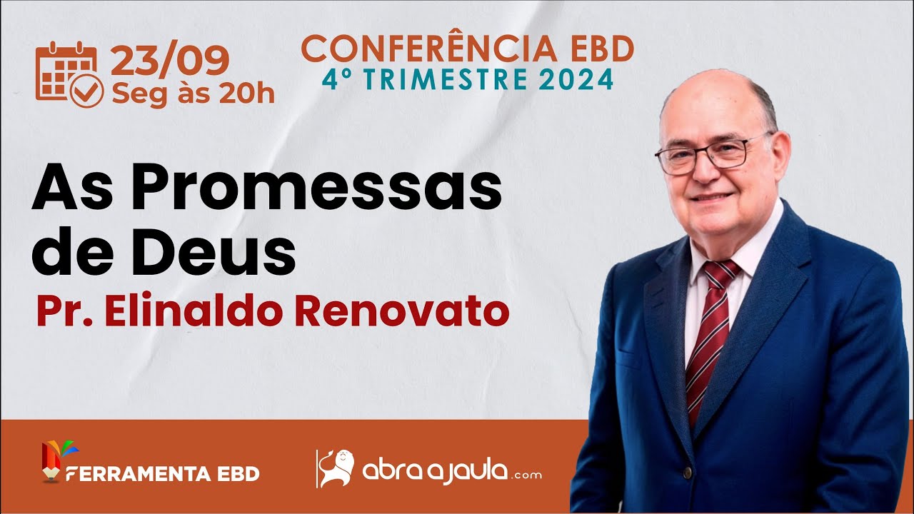 As Promessas de Deus | Pr Elinaldo Renovato   -  Confer EBD 4º trim 2024