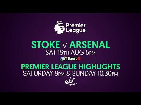 LIVE Premier League: Stoke v Arsenal Aug 19th