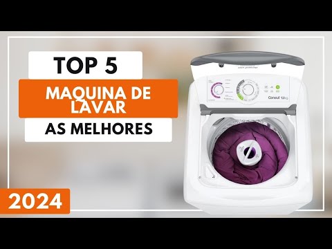 Qual a Melhor Maquina de Lavar? 5 Melhores Maquina de Lavar Roupa 2024