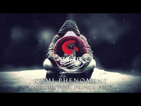 Kami Phénomène -  Mahboul Feat Prince Polo