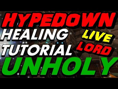 6.2.2 Unholy Dk Healing Tutorial - How To Heal Like a BOSS !!!