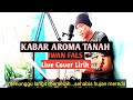 KABAR AROMA TANAH IWAN FALS Live Cover Lirik