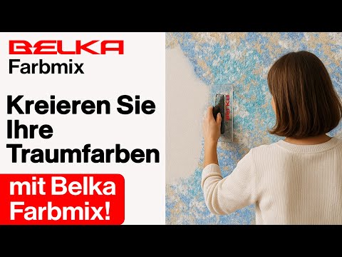 Video: BELKA Farben mischen und kreative Oberfläche gestalten