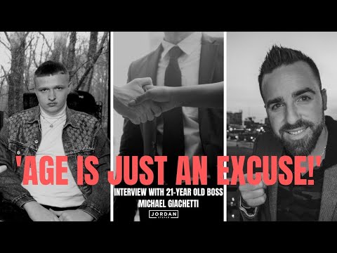 21-Year Old BOSS Michael Giachetti says, 'Age is just an excuse!'