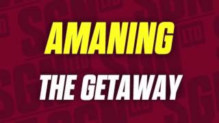 Amaning - The Getaway
