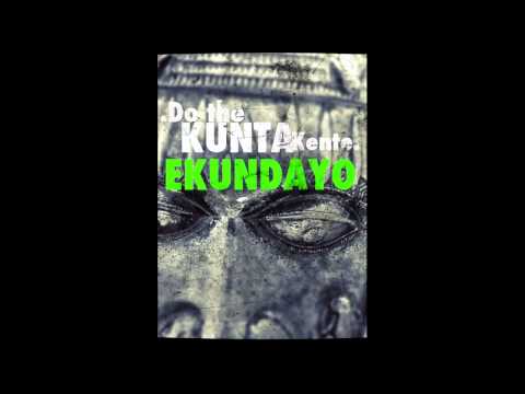 EKUNDAYO- KUNTA KENTE