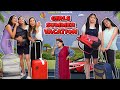 GIRLS SUMMER VACATION Sibbu Giri Impratishtha