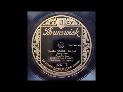 Fallen Arches - Ben Bernie and His Hotel Roosevelt Orchestra