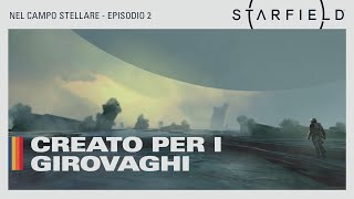 Dev Diary - Nel Campo Stellare - Creato per i girovaghi - SUB ITA