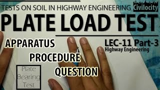 Plate Load Test of Soil | Highway Engineering | Lec-11 Part-3
