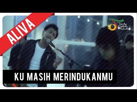 Aliva - Ku Masih Merindukanmu | Official Music Video