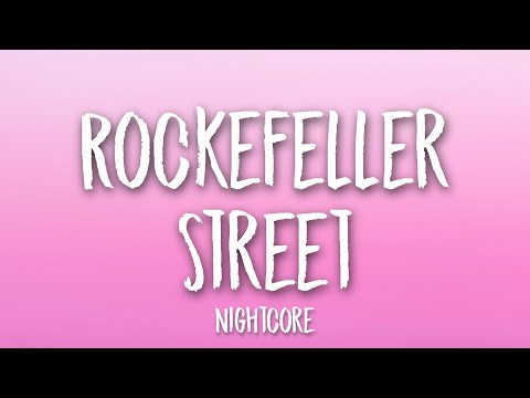 Nightcore - Rockefeller Street (Lyrics) 🎵