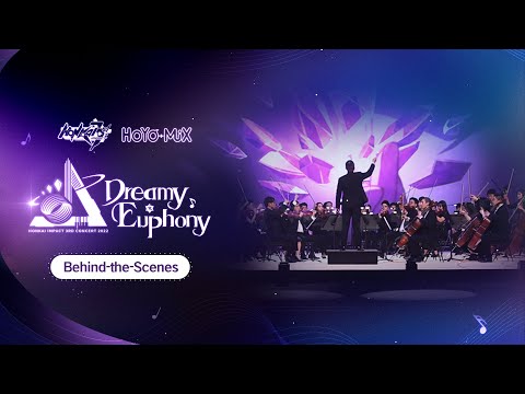 Behind the Scenes of Honkai Impact 3rd Dreamy Euphony Online Concert