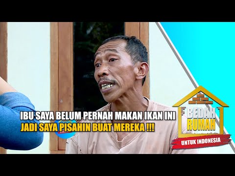 Pak Sakri Pisahkan Lauk Untuk Ibu Dan Keluarganya Dirumah... | BEDAH RUMAH