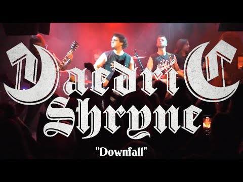 DAEDRIC SHRYNE - "Downfall"  LIVE Hamburg/Bambi Galore