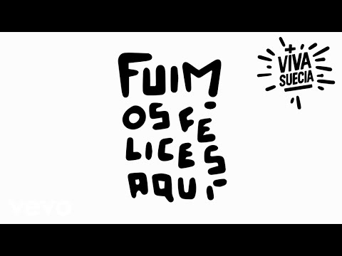 Viva Suecia - Fuimos Felices Aquí (Lyric Video)