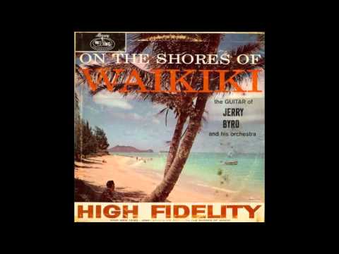 Jerry Byrd And His Orchestra ‎– On The Shores Of Waikiki - 1960 - full vinyl album