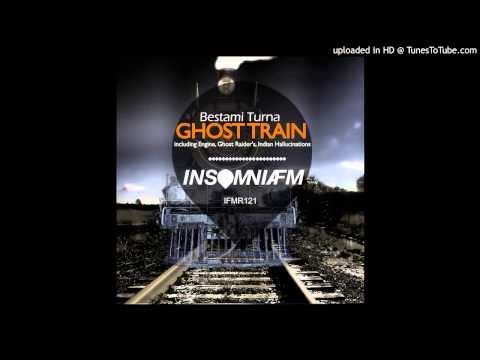 Bestami Turna - Ghost Train [INSOMNIAFM]