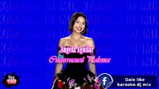 Karaoke "DEMO" Angela Aguilar - Cucurrucucú Paloma