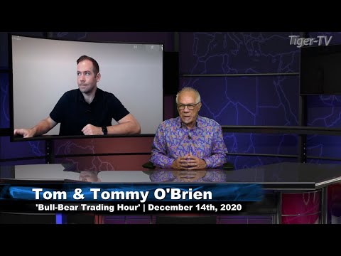 December 14th, Bull-Bear Trading Hour on TFNN - 2020