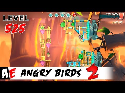 Angry Birds 2 LEVEL 525 / Злые птицы 2 УРОВЕНЬ 525