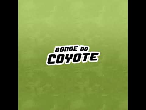 Uma Menina Querendo Amor - Bonde do Coyote