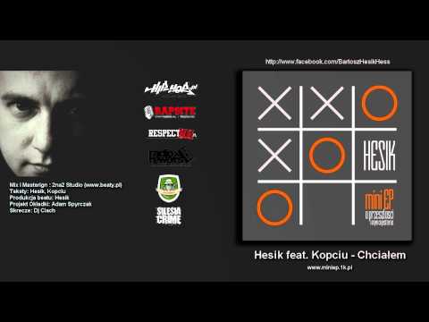 Hesik - Chciałem (feat. Kopciu)