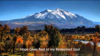 Hope Gives Rest to my Redeemed Soul