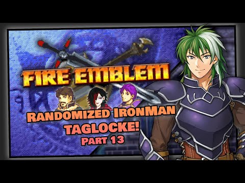 Part 13 | Fire Emblem 7 Randomized Ironman Taglocke | Isadora Sure Is Capable Of