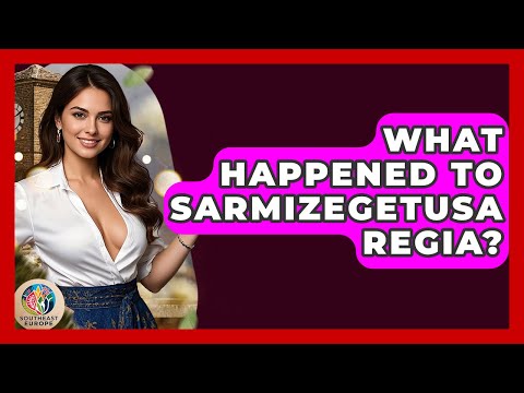 What Happened To Sarmizegetusa Regia? - TalkingSoutheastEurope