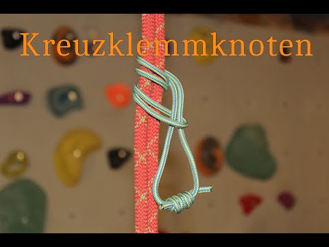 Der Kreuzklemmknoten / Ergänzung zum Abseil-Video