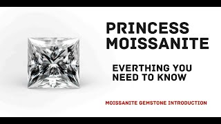 Princess Cut Moissanite Gemstone: Everything you need to know