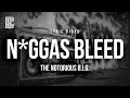 The Notorious B.I.G. - N*ggas Bleed | Lyrics