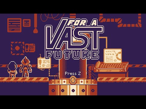 For a Vast Future - Part 01